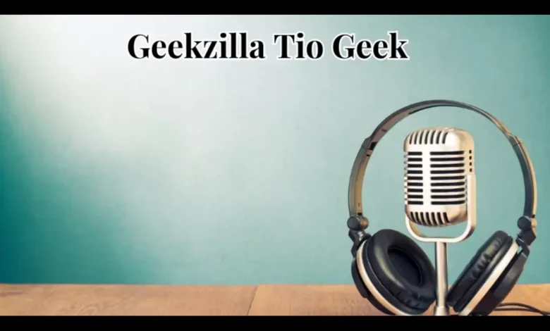 geekzilla tio geek