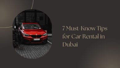 7 Must-Know Tips for Car Rental in Dubai